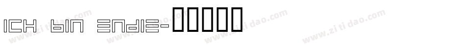 Ich bin Endie字体转换